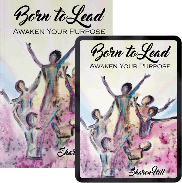 Born To Lead by Sharon Hill